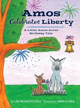 Hardcover Amos Celebrates Liberty Book