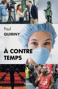 Paperback À contretemps [French] Book
