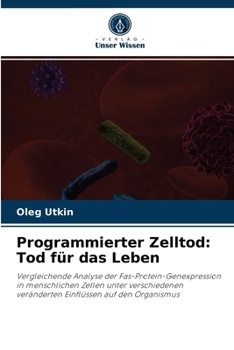 Paperback Programmierter Zelltod: Tod für das Leben [German] Book
