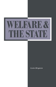Paperback Welfare and the State: Who Benefits?: Who Benefits? Book