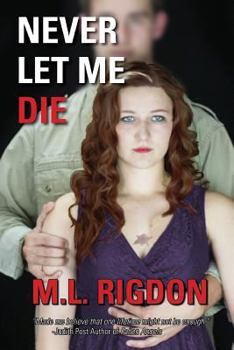 Paperback Never Let Me Die Book