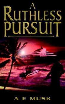 Paperback A Ruthless Pursuit Book