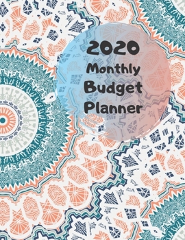 Monthly Budget Planner 2020: Monthly Finance Budget Planner Expense Tracker Bill Organizer Journal Notebook