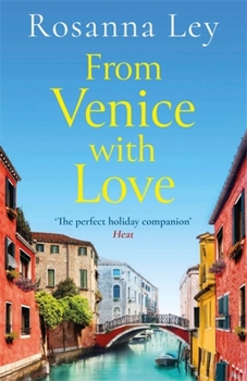 Paperback From Venice with Love: Escape to the City of Love with This Completely Enchanting Romance Book