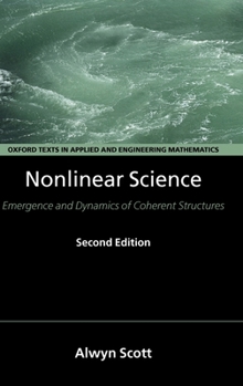 Hardcover Nonlinear Science: Emergence and Dynamics of Coherent Structures Book