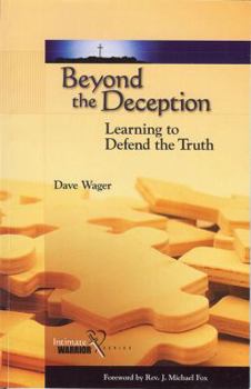 Paperback Beyond the Deception: Learning to Defend the Truth Book