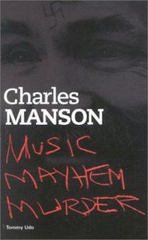 Paperback Charles Manson: Music Mayhem Murder Book