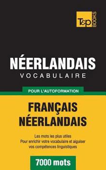 Paperback Vocabulaire français-néerlandais pour l'autoformation. 7000 mots (French Collection) (French Edition) [French] Book