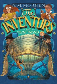 Hardcover The Inventors and the Lost Island Book