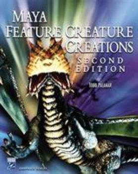 Paperback Maya Feature Creature Creations [With CDROM] Book