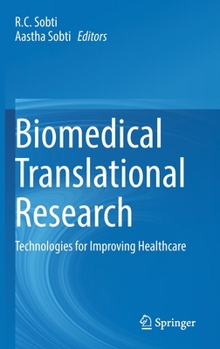 Hardcover Biomedical Translational Research: Technologies for Improving Healthcare Book