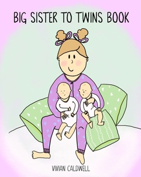 Paperback Big Sister To Twins Book