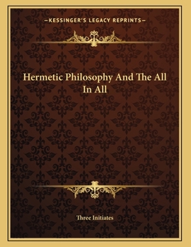 Paperback Hermetic Philosophy And The All In All Book