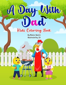 Paperback A Day With Dad: Kids Coloring Book