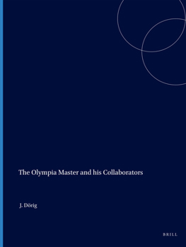 Paperback The Olympia Master and His Collaborators: Book