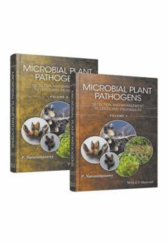 Hardcover Microbial Plant Pathogens: Detection and Management in Seeds and Propagules Book