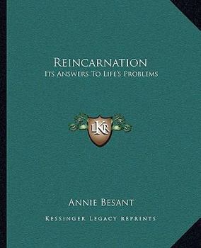 Paperback Reincarnation: Its Answers To Life's Problems Book