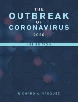 Paperback The Outbreak of Coronavirus 2020: 1St Edition Book
