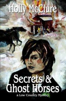 Paperback Secrets and Ghost Horses Book