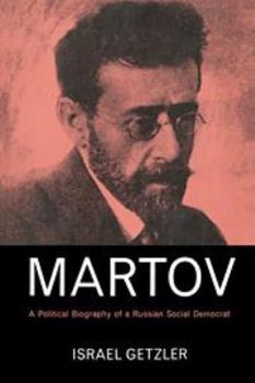 Hardcover Martov: Political Biography of a Russian Social Democrat Book