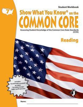 Paperback Swyk on the Common Core Reading Gr 7, Student Workbook: Assessing Student Knowledge of the Common Core State Standards Book
