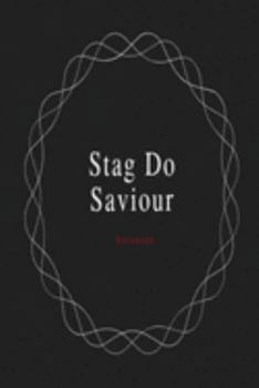 Stag Do Saviour Notebook: Black and white wedding planner lined paperback jotter