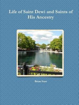 Paperback Life of Saint Dewi and Saints of His Ancestry Book