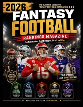 Paperback 2026 FANTASY FOOTBALL RANKINGS MAGAZINE: Draft Smarter. Draft Deeper. Draft to Win. Book