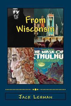 Paperback Out of Wisconsin: Orson Welles, Houdini, Lorine Niedecker, August Derleth Book