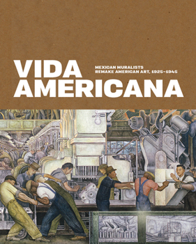 Hardcover Vida Americana: Mexican Muralists Remake American Art, 1925-1945 Book
