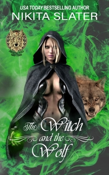 Paperback The Witch and the Wolf Book