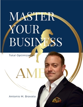 Paperback Master Your Business: Total Optimization Book