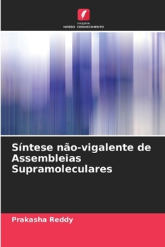 Paperback Síntese não-vigalente de Assembleias Supramoleculares [Portuguese] Book