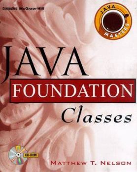 Paperback Java Foundation Classes [With Contains Source Code & Full Code Examples] Book