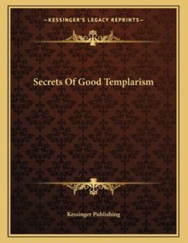 Paperback Secrets of Good Templarism Book