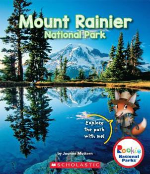 Mount Rainier National Park - Book  of the Scholastic Rookie National Parks