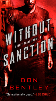 Without Sanction - Book #1 of the Matt Drake