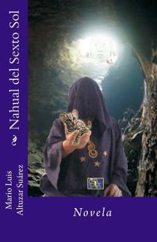 Paperback Nahual del Sexto Sol [Spanish] Book