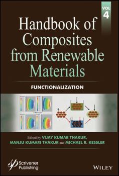 Hardcover Handbook of Composites from Renewable Materials, Functionalization Book