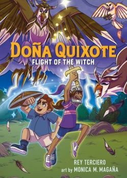 Hardcover Doña Quixote: Flight of the Witch Book