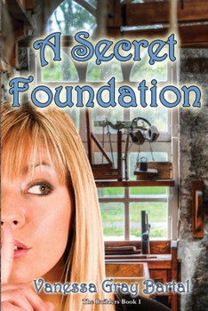 A Secret Foundation - Book #1 of the Builders