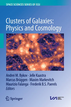 Paperback Clusters of Galaxies: Physics and Cosmology Book