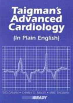 Paperback Taigman's Advanced Cardiology (in Plain English) Book