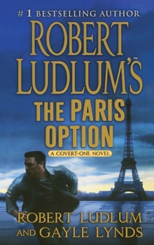 The Paris Option - Book #3 of the Covert-One