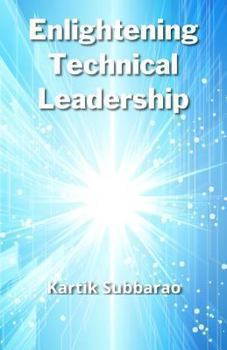 Paperback Enlightening Technical Leadership Book