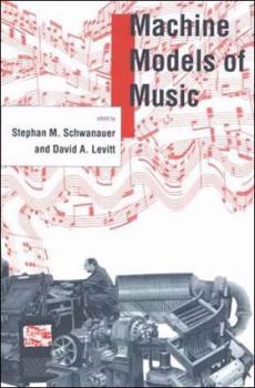 Hardcover Machine Models of Music Book