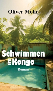 Hardcover Schwimmen im Kongo [German] Book