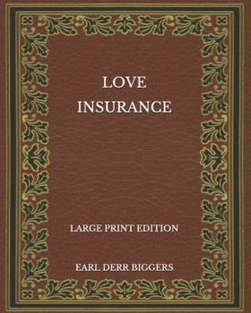 Paperback Love Insurance - Large Print Edition Book