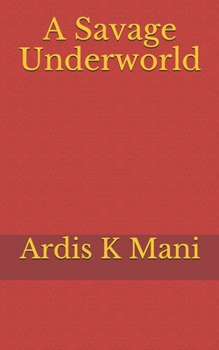 Paperback A Savage Underworld Book