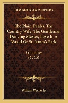 The Complete Plays of William Wycherley